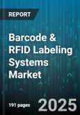 Barcode & RFID Labeling Systems Market - Global Forecast to 2030- Product Image