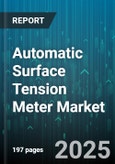 Automatic Surface Tension Meter Market - Global Forecast to 2030- Product Image