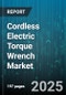 Cordless Electric Torque Wrench Market - Global Forecast to 2030 - Product Thumbnail Image