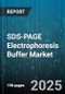 SDS-PAGE Electrophoresis Buffer Market - Global Forecast to 2030 - Product Thumbnail Image