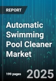 Automatic Swimming Pool Cleaner Market - Global Forecast to 2030- Product Image