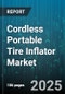 Cordless Portable Tire Inflator Market - Global Forecast to 2030 - Product Thumbnail Image