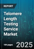 Telomere Length Testing Service Market by Service Type, End User, Technology, Application, Sales Channel - Global Forecast to 2030- Product Image