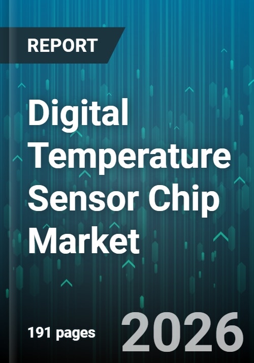 Digital Temperature Sensor Chip Market - Global Forecast to 2030