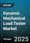 Dynamic Mechanical Load Tester Market by Product Type, Test Type, Application, End User, Technology, Configuration - Global Forecast to 2030 - Product Thumbnail Image