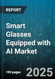 Smart Glasses Equipped with AI Market - Global Forecast to 2030- Product Image