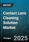 Contact Lens Cleaning Solution Market - Cumulative Impact of United States Tariffs 2025 - Global Forecast to 2030 - Product Thumbnail Image