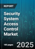 Security System Access Control Market - Global Forecast to 2030- Product Image