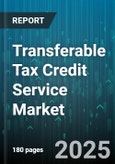Transferable Tax Credit Service Market - Global Forecast to 2030- Product Image