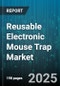 Reusable Electronic Mouse Trap Market - Global Forecast to 2030 - Product Thumbnail Image