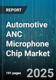 Automotive ANC Microphone Chip Market - Global Forecast to 2030- Product Image