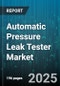 Automatic Pressure Leak Tester Market by Application, Technology, Portability, Distribution Channel - Global Forecast to 2030 - Product Image