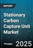 Stationary Carbon Capture Unit Market - Cumulative Impact of United States Tariffs 2025 - Global Forecast to 2030- Product Image