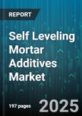 Self Leveling Mortar Additives Market - Global Forecast to 2030- Product Image