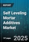 Self Leveling Mortar Additives Market - Global Forecast to 2030 - Product Thumbnail Image