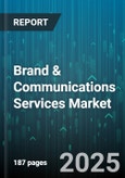Brand & Communications Services Market - Global Forecast to 2030- Product Image