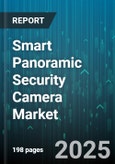 Smart Panoramic Security Camera Market - Global Forecast to 2030- Product Image