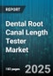 Dental Root Canal Length Tester Market - Cumulative Impact of United States Tariffs 2025 - Global Forecast to 2030 - Product Thumbnail Image