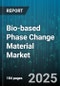 Bio-based Phase Change Material Market - Cumulative Impact of United States Tariffs 2025 - Global Forecast to 2030 - Product Thumbnail Image