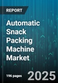 Automatic Snack Packing Machine Market - Global Forecast to 2030- Product Image