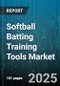 Softball Batting Training Tools Market - Global Forecast to 2030 - Product Thumbnail Image