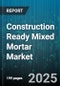 Construction Ready Mixed Mortar Market - Global Forecast to 2030 - Product Thumbnail Image