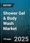 Shower Gel & Body Wash Market - Global Forecast to 2030 - Product Thumbnail Image
