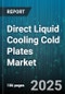 Direct Liquid Cooling Cold Plates Market by Product Type, Technology Type, Material Type, Application, End-User - Global Forecast to 2030 - Product Thumbnail Image