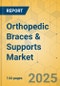 Orthopedic Braces & Supports Market - Focused Insights 2025-2030 - Product Thumbnail Image