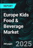 Europe Kids Food & Beverage Market Share Analysis and Size - Growth Trends and Forecast Report 2025-2033- Product Image