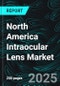 North America Intraocular Lens Market Size and Share Analysis - Growth Trends and Forecast Report 2025-2033 - Product Thumbnail Image