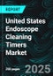United States Endoscope Cleaning Timers Market Size and Growth Trends and Companies 2025-2033 - Product Thumbnail Image