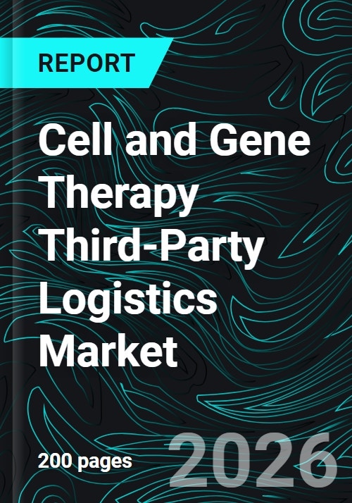 Cell and Gene Therapy Third-Party Logistics Market Size and Share ...
