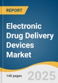 Electronic Drug Delivery Devices Market Size, Share & Trends Analysis Report by Product (Implantable Drug Delivery Devices, Smart Metered Dose Inhalers), Application (Diabetes, Oncology), Region, with Growth Forecasts, 2025-2030- Product Image