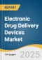 Electronic Drug Delivery Devices Market Size, Share & Trends Analysis Report by Product (Implantable Drug Delivery Devices, Smart Metered Dose Inhalers), Application (Diabetes, Oncology), Region, with Growth Forecasts, 2025-2030 - Product Thumbnail Image