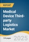 Medical Device Third-party Logistics Market Size, Share & Trends Analysis Report by Service (Transportation, Warehousing and Storage), Class, Type, Device Type, End Use, Region, with Growth Forecasts, 2025-2030 - Product Thumbnail Image
