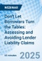 Don't Let Borrowers Turn the Tables: Assessing and Avoiding Lender Liability Claims - Webinar - Product Image