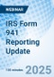IRS Form 941 Reporting Update - Webinar - Product Image
