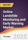 Online Landslide Monitoring and Early Warning Market Report: Trends, Forecast and Competitive Analysis to 2031- Product Image