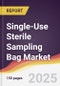 Single-Use Sterile Sampling Bag Market Report: Trends, Forecast and Competitive Analysis to 2031 - Product Image