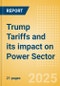 Trump Tariffs and its impact on Power Sector - Strategic Intelligence - Product Thumbnail Image