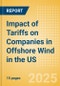 Impact of Tariffs on Companies in Offshore Wind in the US - Strategic Intelligence - Product Thumbnail Image
