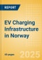 EV Charging Infrastructure in Norway - Product Image