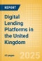 Digital Lending Platforms in the United Kingdom - Product Thumbnail Image
