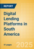 Digital Lending Platforms in South America- Product Image