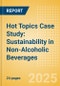 Hot Topics Case Study: Sustainability in Non-Alcoholic Beverages - Product Thumbnail Image