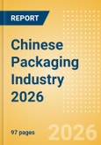 Opportunities in the Chinese Packaging Industry 2026- Product Image