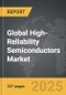 High-Reliability Semiconductors - Global Strategic Business Report - Product Thumbnail Image