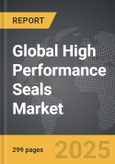 High Performance Seals - Global Strategic Business Report- Product Image