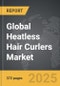 Heatless Hair Curlers - Global Strategic Business Report - Product Thumbnail Image